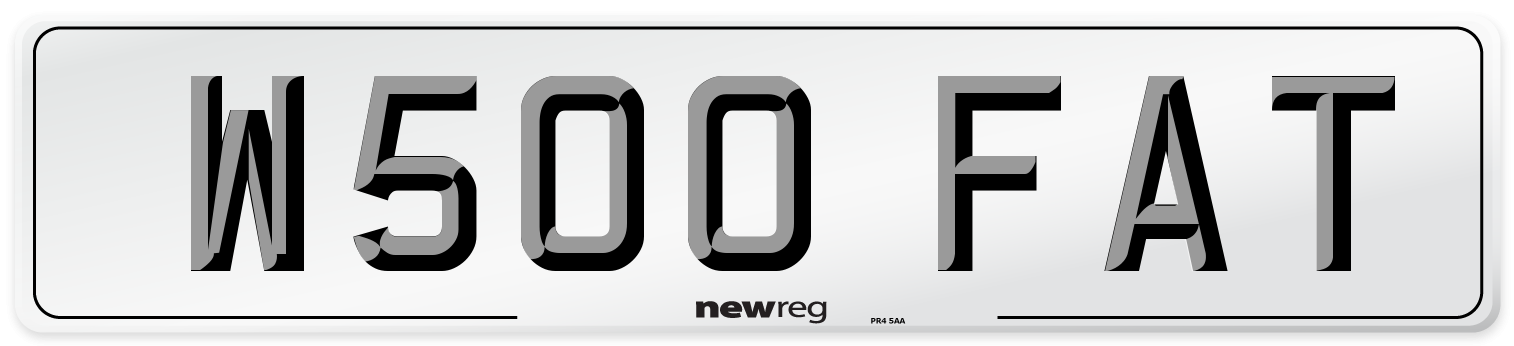 W500 FAT Number Plate from New Reg